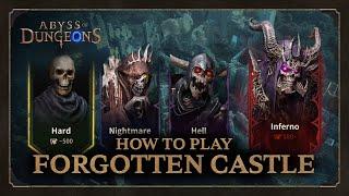 Abyss of Dungeons | How to Play Forgotten Castle