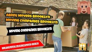 Abreu Movers Brooklyn | Moving Companies Brooklyn #MoversBrooklyn​​ #LocalMoversBrooklyn