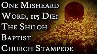 One Misheard Word, 115 Die: The Shiloh Baptist Church Stampede | Fascinating Horror