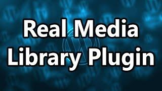 WP Real Media Library Plugin Review | Image Folders in WordPress