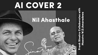 AI Cover 2 - Nil Ahasthale - Frank Sinatra (AI) - W.D. Amaradeva (AI)