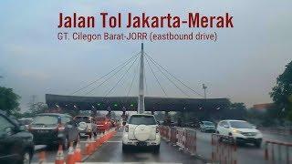 Jalan Tol Jakarta-Merak 2018 (Cilegon Barat - JORR) | Jakarta-Merak Toll Road Eastbound Drive