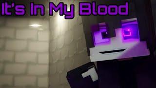 [FMV] “It’s In My Blood” | Not A Robot | Ft. TryHardNinja