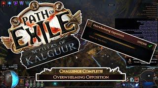 Overwhelming Opposition Challenge - Path of Exile Settlers of Kalguur EP22 - POE 3.25 #pathofexile