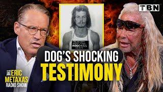 Dog the Bounty Hunter Testimony: From CRIMINAL to Crime Fighter & Man of FAITH | Eric Metaxas on TBN