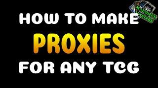 How To Make Proxies For Any TCG | 5 Minute Proxy Guide