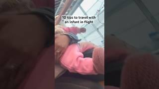 Tips to travel with an infant in flight #travelwithbaby #flyingwithbaby #ytshorts #shorts #infant