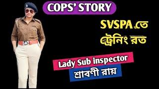 একজন Lady Sub inspector এর journey. Cops' story- episode 4. Her preparation strategy etc. [Bengali]