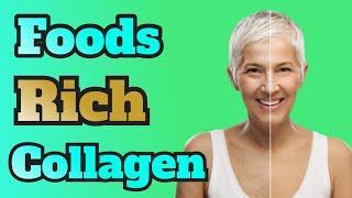 6 Collagen Rich Foods For Joints, Skin and Hair