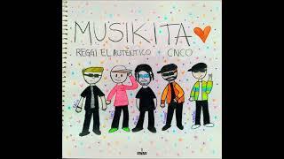 Reggi El Auténtico & CNCO - "MUSIKITA" OFFICIAL VERSION