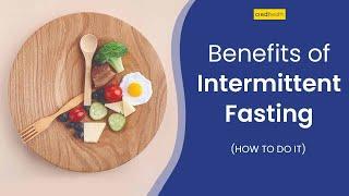 Intermittent Fasting ⏰ can help you to Reduce Weight! Must Watch - Credihealth