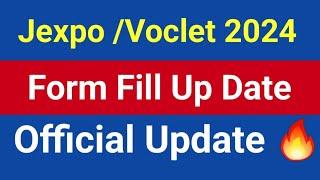 Jexpo 2024 Form Fill Up Date| Jexpo 2024 Form Fill Up | Voclet 2024 Form Fill Up Date