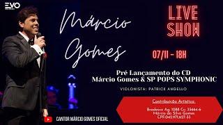 Live Show Pré Lançamento CD Márcio Gomes & SP POPS SYMPHONIC "Nelson Gonçalves 100 anos de Boemia"