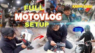 MOTO VLOG SETUP | Karol bagh | Delhi