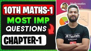 10TH MATHS 1 MOST IMPORTANT QUESTIONS | CHAPTER 1 | JR TUTORIALS |