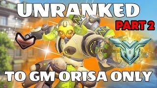 Orisa UNRANKED to GM (Educational) Part 2