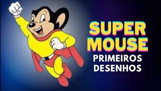 [URGENTE] Primeiros desenhos da série "SUPER MOUSE" em português