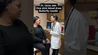 Dr. Usha Jain skills to do one stick blood draw.#drushajain #blooddraw#nopain