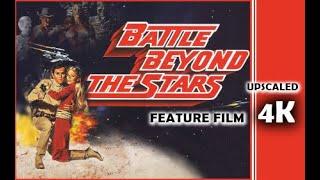 Battle Beyond the Stars. 1980. 4K Restore and Upscale. Adventure Sci-fi Full Movie.