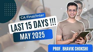 Last 15 days - 4 Important Hacks!!! CA Final / Inter May 25