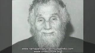 Hz. Mahmud Sami Ramazanoğlu (k.s.)'un Hayatı