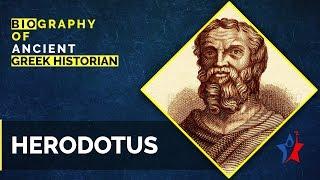 Herodotus Short Biography - The Father of History