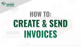 Create & Send Invoice in Sensei CRM | Sensei