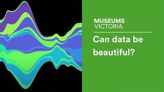 Can data be beautiful?