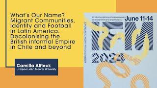 #IFM2024 | "What’s Our Name? Migrant Communities, Identity and Football (...)" by Camilla Affleck