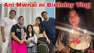  Ani Tete Marina ni Birthday Vlog  Ang Pun Bahan  Mui  Songwi charimani bohrokno thokjak suk kha