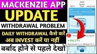 Mackenzie earning app | Mackenzie app real or fake | Mackenzie app withdrawal problem |new update