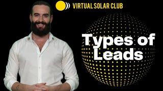 Types of Leads in Virtual Solar Sales