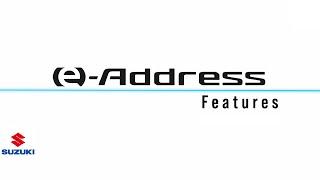 e-Address | Features | Suzuki