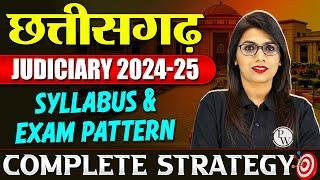 Chhattisgarh Civil Judge New Syllabus 2024-25 | Chhattisgarh Judiciary Syllabus & Exam Pattern