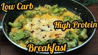 High Protein Breakfast Ideas For Weight Loss | Low Carb | Low Calorie