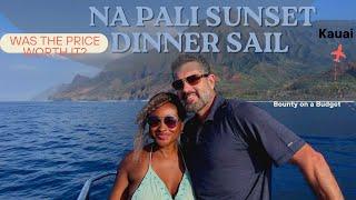 Na Pali Capt Andy's Sunset Dinner Sail -WHO WON EXPERIENCE OR BUDGET?