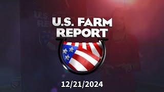 12/21/24 U.S. Farm Report