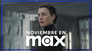 ¿Qué hay de nuevo? | Noviembre 2024 | Max