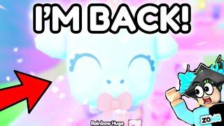  I'M FINALLY BACK & HATCHED *RAINBOW KAWAII HUGE*  in Pet Simulator 99!