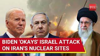 Israel 'Ordered' To Bomb Iran's Nuclear Sites Before Jan 20; Biden Triggers Big Crisis For Trump