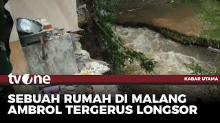 Rumah di Malang Tergerus Longsor dan Terbawa Arus Sungai | Kabar Utama tvOne