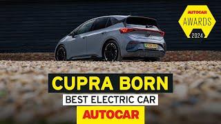 Autocar Awards 2024 | Why the CUPRA Born is our Best Electric Car | Sponsored