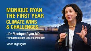 Dr Monique Ryan MP   the first year, climate wins and challenges - video highlights