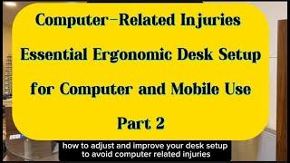 Physiotherapy Recommendations for an Ergonomic Desk Setup for Computer and Mobile Use