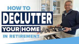 Top Tips to Declutter Your Home for Retirement