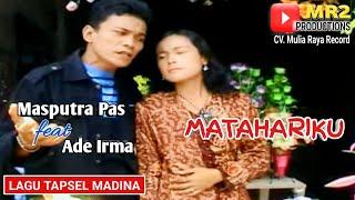 MATAHARIKU / Lagu Tapsel / MASPUTRA PAS ft ADE IRMA HSB