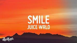 Juice WRLD - Smile (Lyrics) ft. The Weeknd