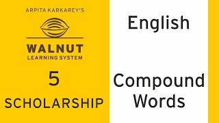 5 Scholarship - English - Compound Words