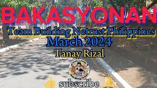 Bakasyunan 2024 Team Building @ Tanay, Rizal