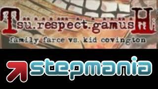 Tsu.Respect.GamusH family farce vs. kid covington [HQ]